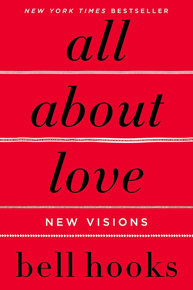 All About Love: New Visions - 9780060959470 - bell hooks - William Morrow Paperbacks - The Little Lost Bookshop