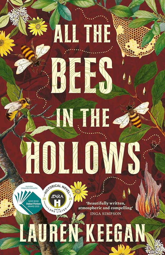 All the Bees in the Hollows - 9781761823268 - Lauren Keegan - Affirm Press - The Little Lost Bookshop