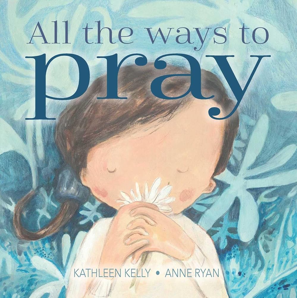 All The Ways To Pray - 9781742036878 - Kathleen Kelly, Anne Ryan - Wild Dog - The Little Lost Bookshop