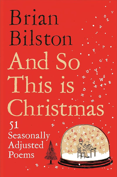 And So This is Christmas: 51 Seasonally Adjusted Poems - 9781035031467 - Brian Bilston - Picador UK - The Little Lost Bookshop