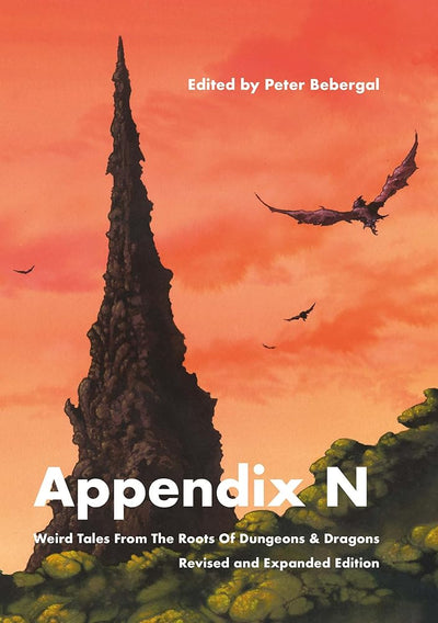 Appendix N, revised and expanded edition: Weird Tales From the Roots of Dungeons & Dragons - 9781913689933 - Peter Bebergal, Ann Vandermeer, Adrian Tchaikovsky - Penguin - The Little Lost Bookshop