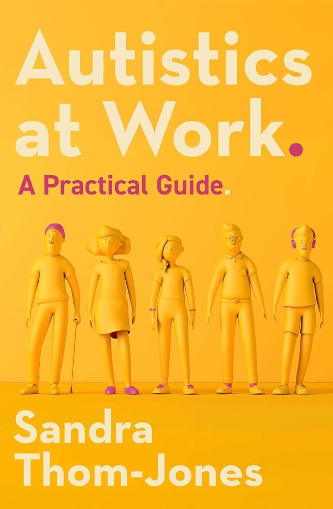 Autistics at Work: A Practical Guide - 9780522881462 - Sandra Thom - Jones - Melbourne University Press - The Little Lost Bookshop