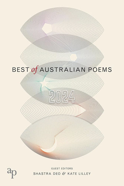 Best of Australian Poems 2024 - 9780992318956 - Kate Lilley, Shastra Deo - Puncher and Wattmann - The Little Lost Bookshop