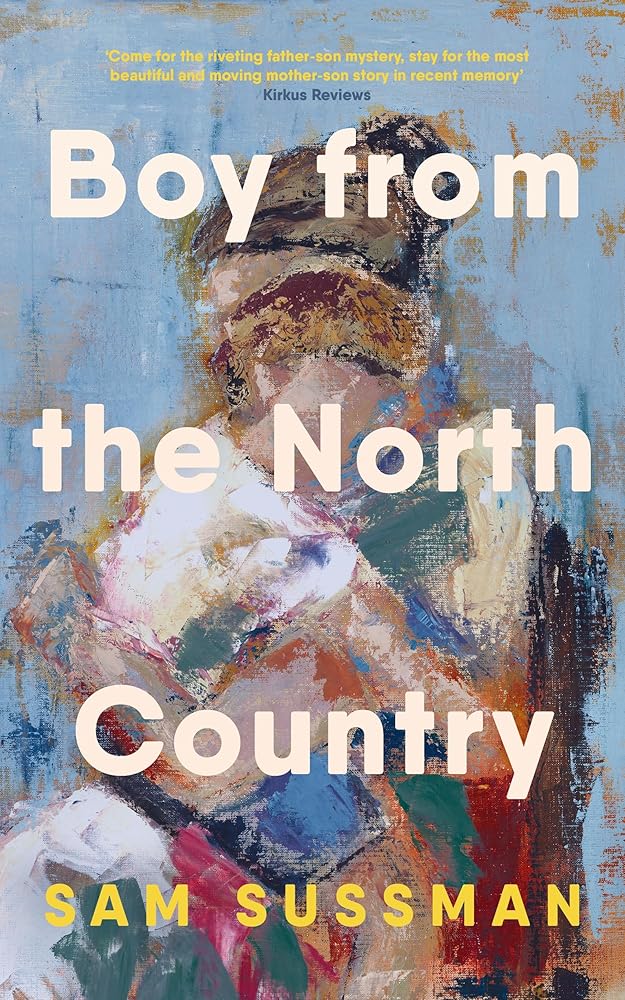 Boy from the North Country - 9781804711286 - Sam Sussman - Grove Press - The Little Lost Bookshop
