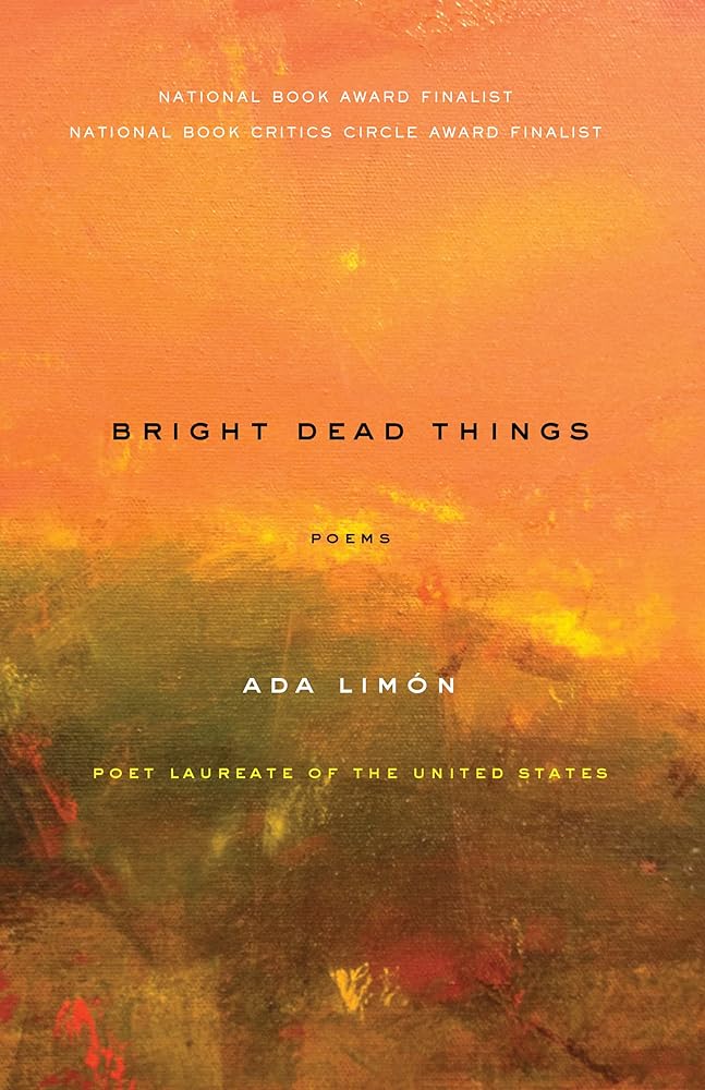 Bright Dead Things: Poems - 9781571314710 - Ada Limón - Milkweed Editions - The Little Lost Bookshop