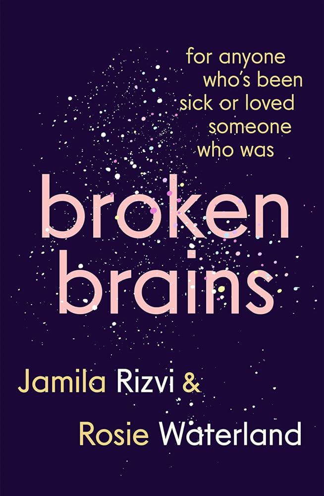 Broken Brains - 9781760895334 - Jamila Rizvi, Rosie Waterland - Penguin - The Little Lost Bookshop