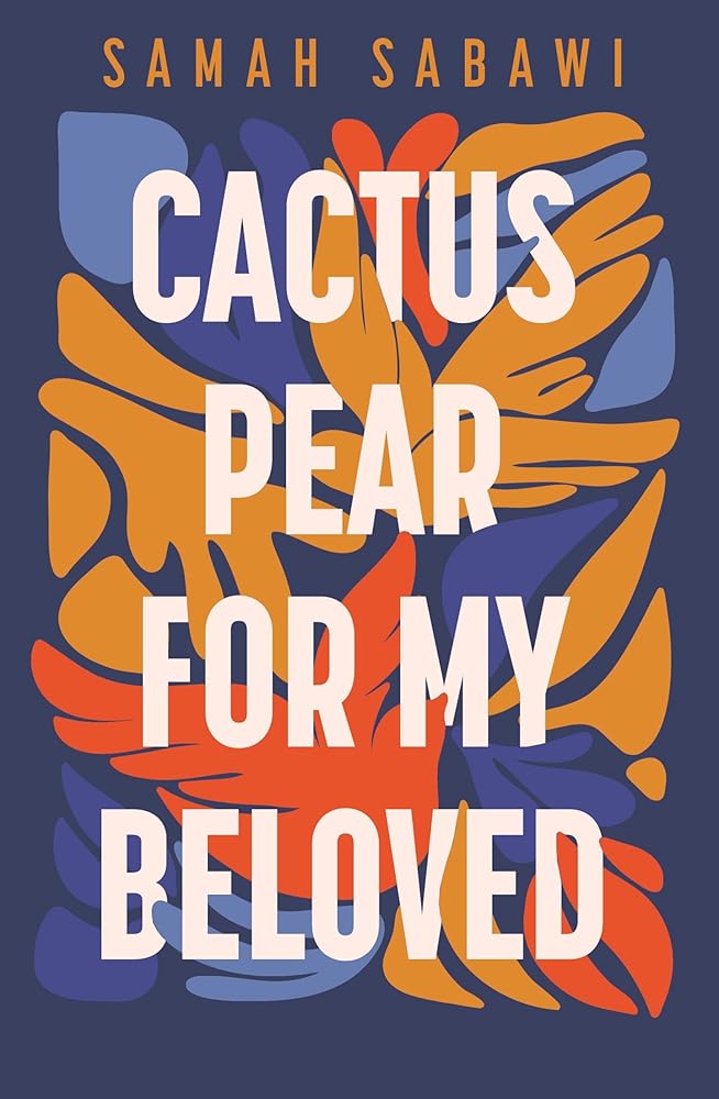 Cactus Pear For My Beloved: A Family Story from Gaza - 9781761344978 - Samah Sabawi - Penguin - The Little Lost Bookshop