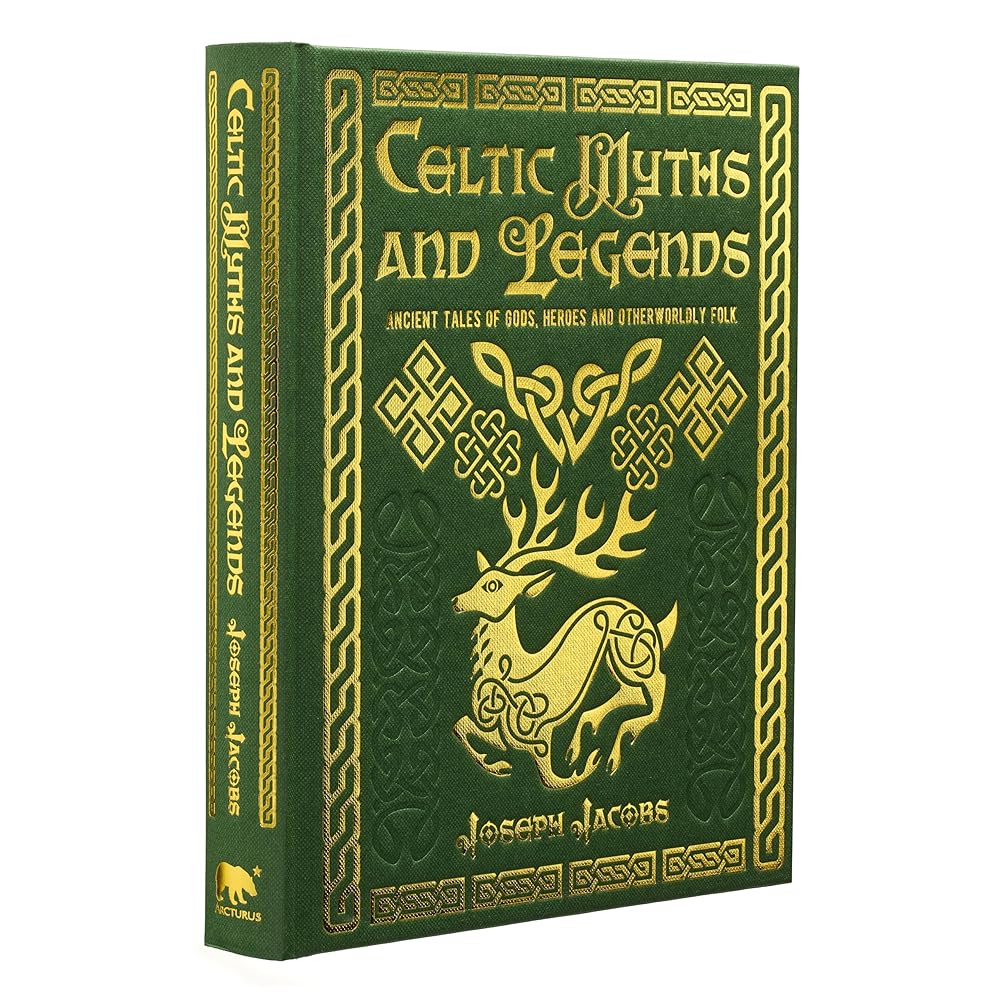 Celtic Myths and Legends (Gilded): Ancient Tales of Gods, Heroes and Otherworldly Folk - 9781398839953 - Joseph Jacobs - Arcturus Publishing - The Little Lost Bookshop