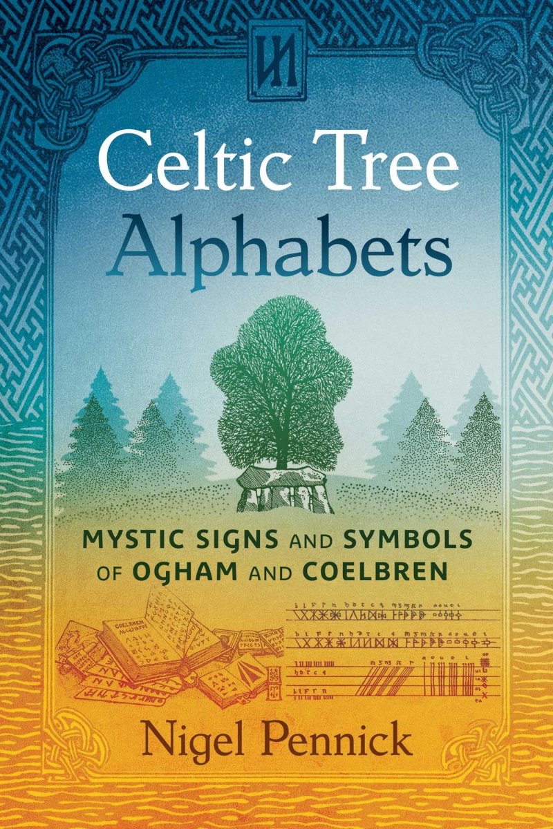 Celtic Tree Alphabets - 9781644117484 - Nigel Pennick - Inner Traditions/Bear & Company - The Little Lost Bookshop