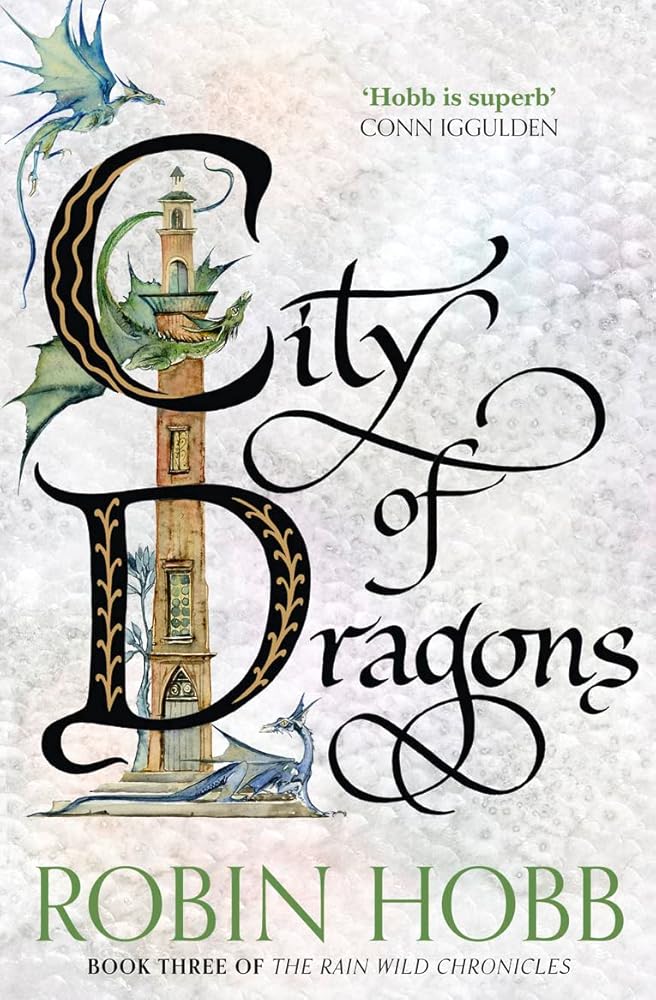 City of Dragons (Rain Wild Chronicles 
