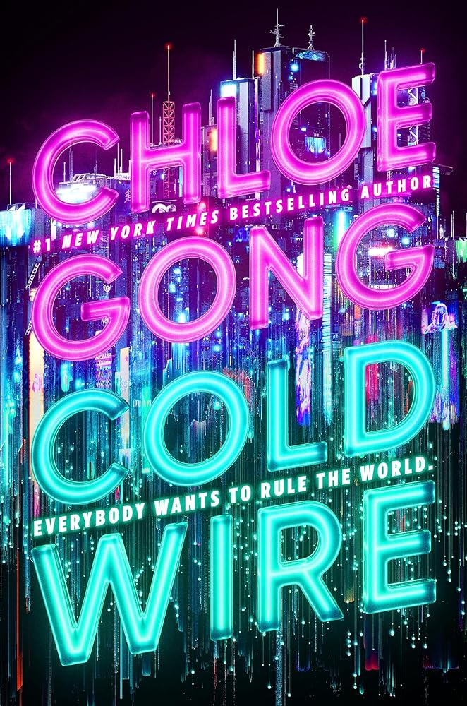 Coldwire - 9781399732369 - Chloe Gong - Hodderscape - The Little Lost Bookshop