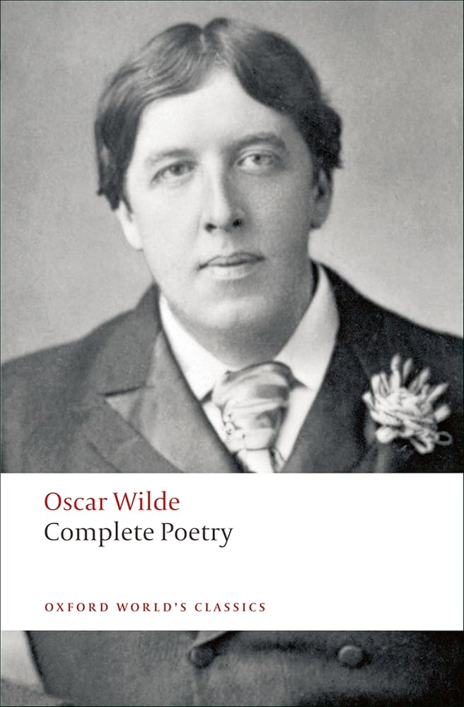 Complete Poetry (Oxford World's Classics) - 9780199554706 - Oscar Wilde, Isobel Murray - Oxford University Press - The Little Lost Bookshop