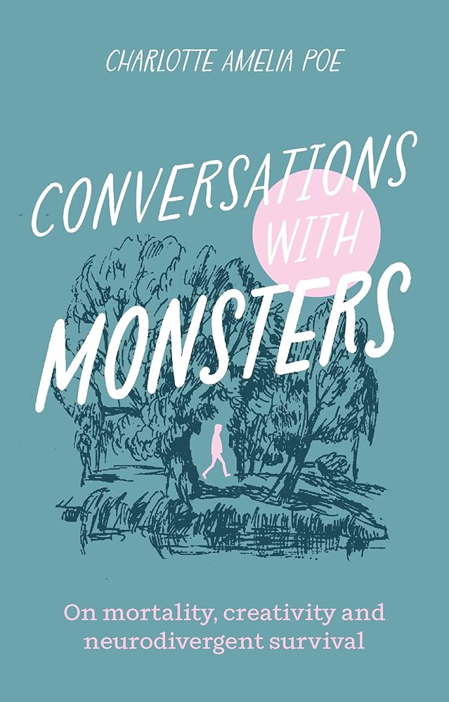 Conversations with Monsters - 9781805010999 - Charlotte Amelia Poe - Jessica Kingsley Publishers - The Little Lost Bookshop