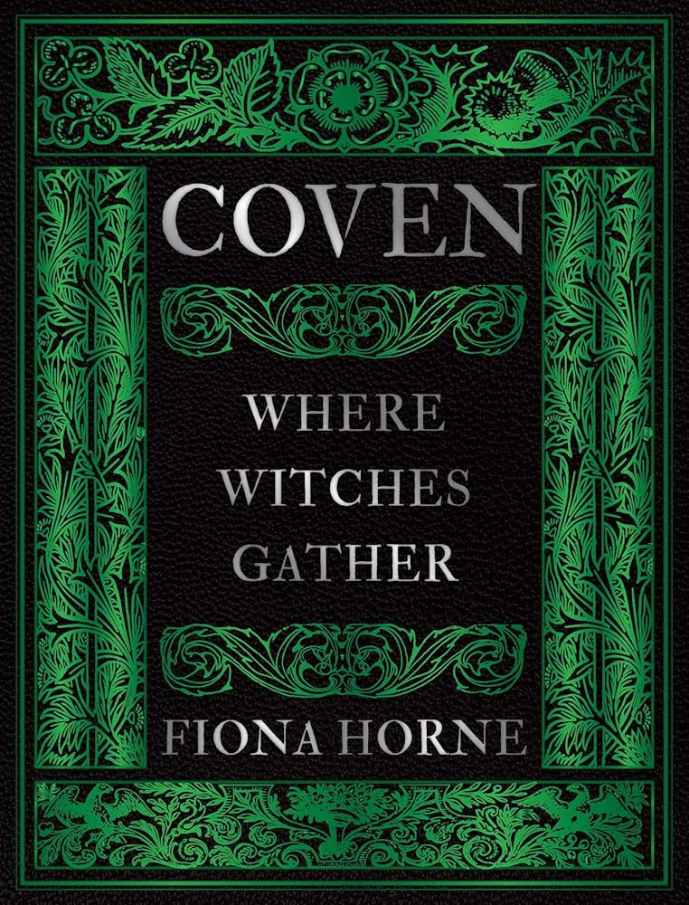 Coven: Where Witches Gather - 9781923208469 - Fiona Horne - Rockpool Publishing - The Little Lost Bookshop