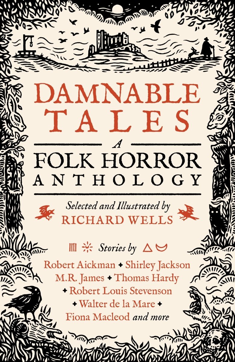 Damnable Tales: A Folk Horror Anthology - 9781800181823 - Richard Wells - Unbound - The Little Lost Bookshop