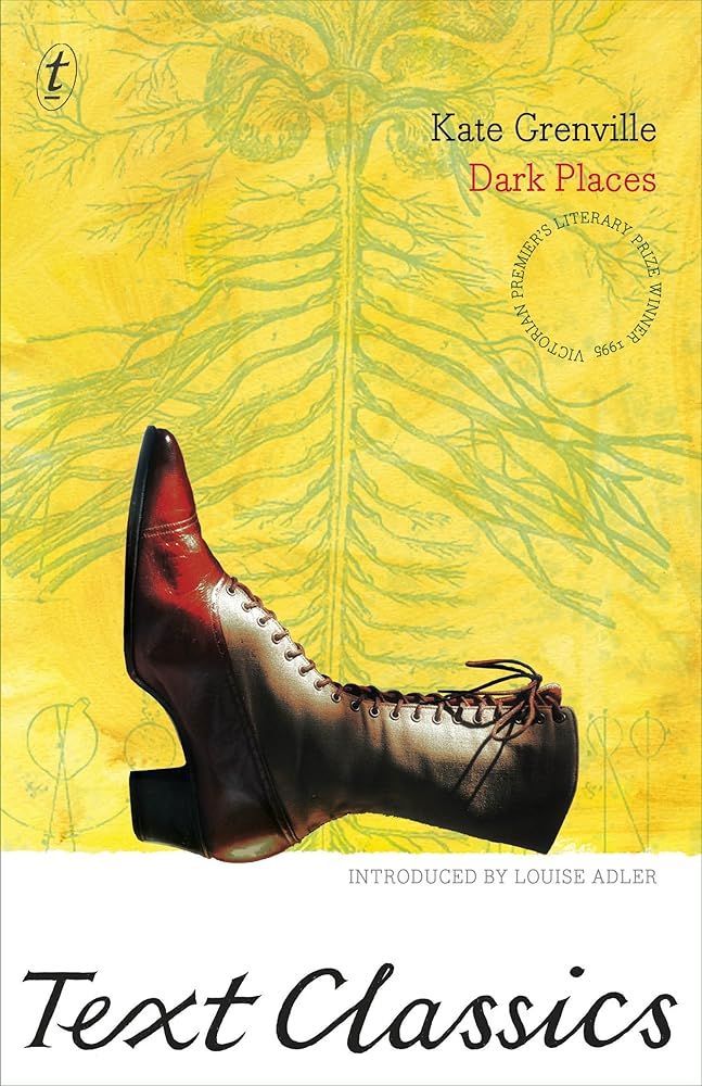 Dark Places (Text Classics) - 9781921922213 - Kate Grenville, Louise Adler - Text Classics - The Little Lost Bookshop