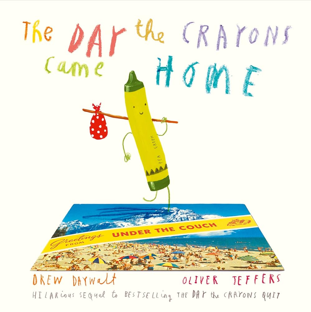 DAY THE CRAYONS CAME HOME - PB+ - 9780008124441 - Daywalt Drew - Harper Collins - The Little Lost Bookshop