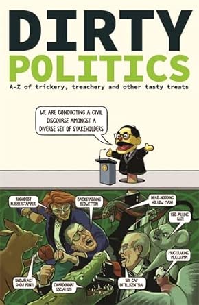 Dirty Politics: A–Z of trickery, treachery and other tasty treats - 9781761773952 - Macquarie Dictionary - Macquarie - The Little Lost Bookshop