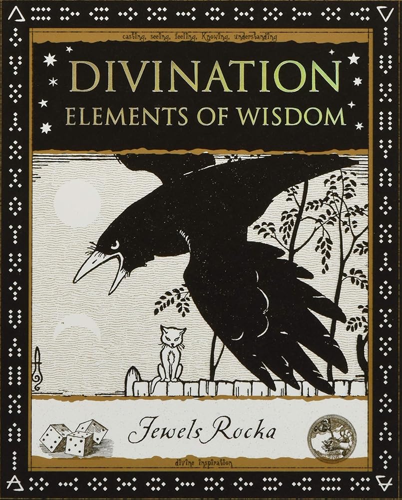 Divination: Elements of Wisdom (Wooden Books) - 9781904263845 - Jewels Rocka - Wooden Books - The Little Lost Bookshop