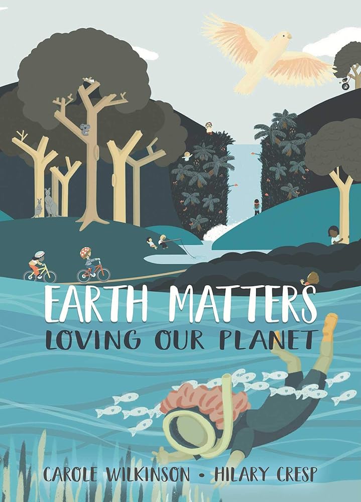 Earth Matters: Loving Our Planet - 9781742036014 - Carole Wilkinson, Hilary Cresp - Wild Dog - The Little Lost Bookshop
