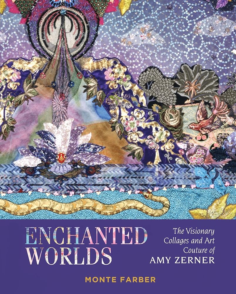 Enchanted Worlds: The Visionary Collages and Art Couture of Amy Zerner - 9780764362293 - Amy Zerner, Monte Farber - REDFeather - The Little Lost Bookshop