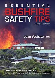 Essential Bushfire Safety Tips (3rd Ed) - 9780648344278 - Joan Webster - Melliodora Publishing - The Little Lost Bookshop