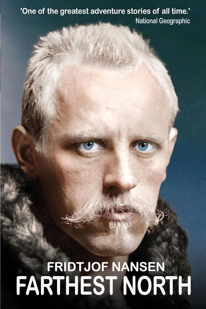Farthest North: The Greatest Arctic Adventure Story - 9781783342457 - Fridtjof Nansen - Gibson Square - The Little Lost Bookshop