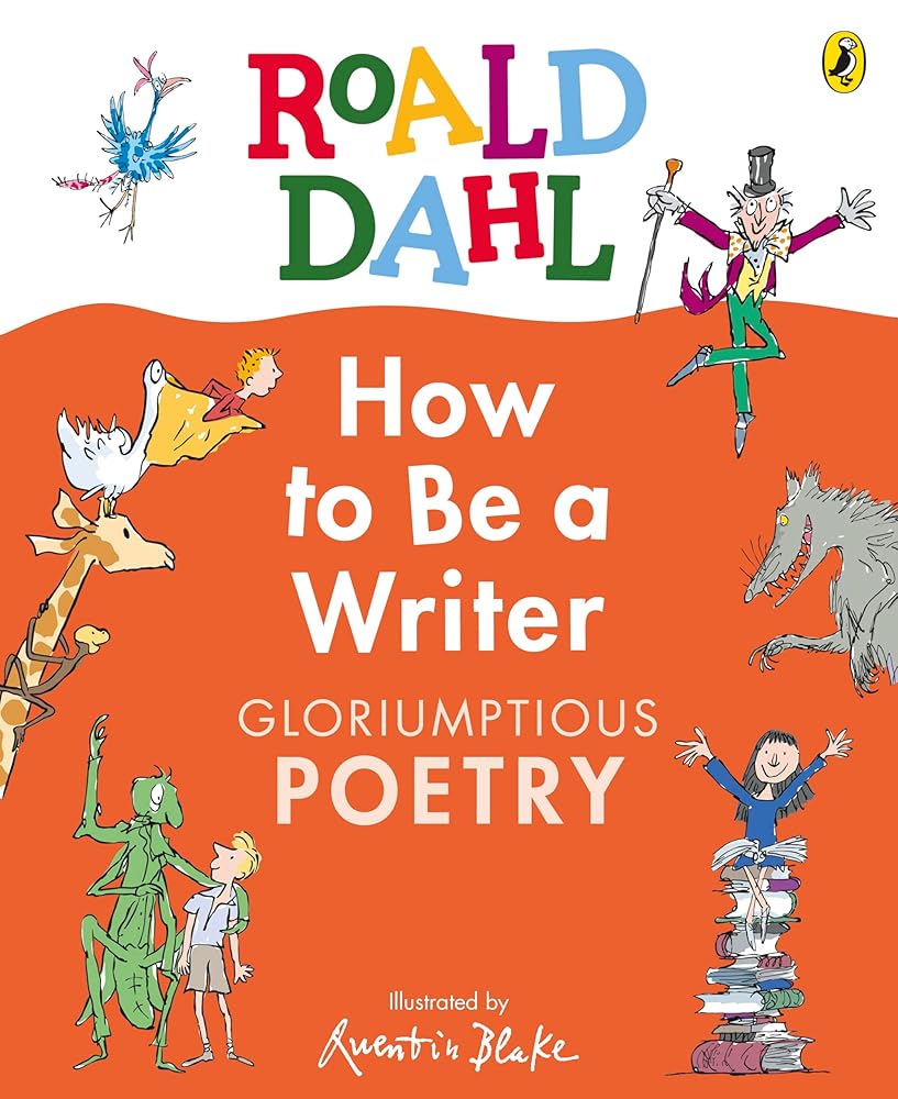 Gloriumptious Poetry: A wondercrump creative writing activity book for 7 - 11 year olds - 9780241610787 - Roald Dahl - Puffin - The Little Lost Bookshop
