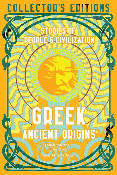 Greek Ancient Origins: Stories Of People & Civilization (Flame Tree Collector's Editions) - 9781804175774 - J.K. Jackson, Lindsay Powell - Flame Tree - The Little Lost Bookshop
