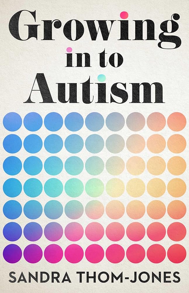 Growing in to Autism - 9780522881417 - Sandra Thom - Jones - Melbourne University Publishing - The Little Lost Bookshop