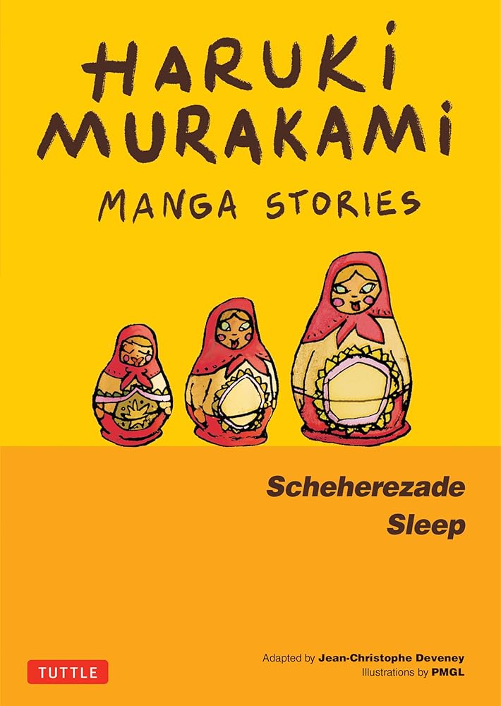 Haruki Murakami Manga Stories 3: Scheherezade; Sleep - 9784805317686 - Jc Deveney, Haruki Murakami, PMGL - Tuttle Publishing - The Little Lost Bookshop