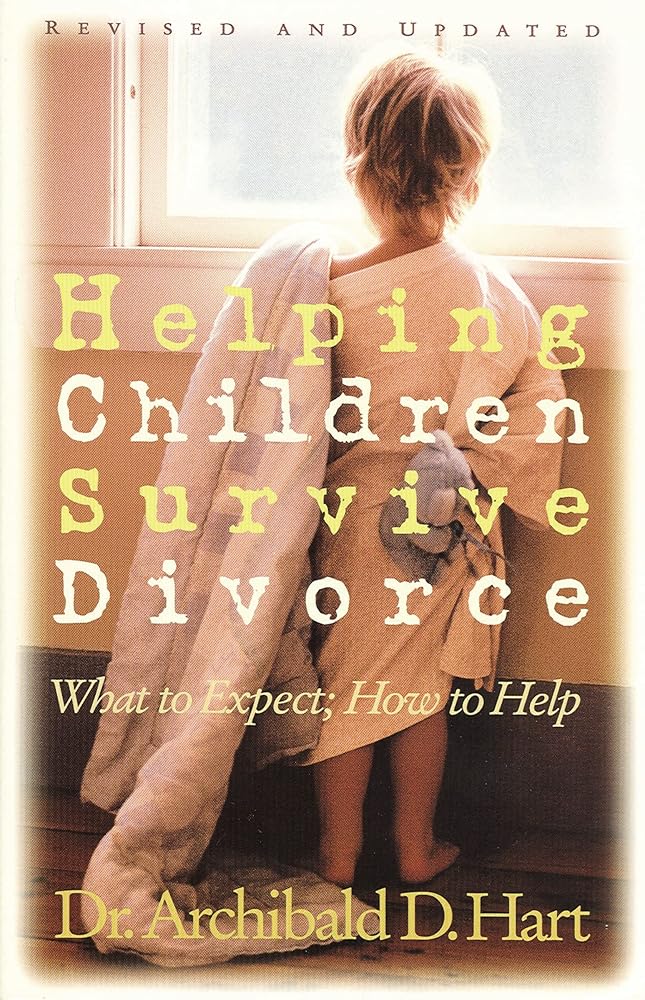 Helping Children Survive Divorce - 9780849939495 - Archibald D. Hart - Thomas Nelson - The Little Lost Bookshop