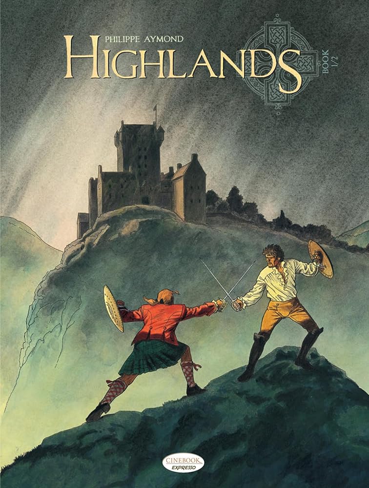Highlands - Book 1 (Highlands, 1) - 9781800441101 - Philippe Aymond - Cinebook, Ltd - The Little Lost Bookshop