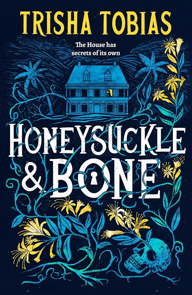 Honeysuckle and Bone (Volume 1) - 9781398541375 - Trisha Tobias - Simon & Schuster Children's UK - The Little Lost Bookshop