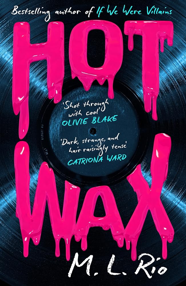 Hot Wax - 9781035421176 - M.L. Rio - Hachette Books - The Little Lost Bookshop