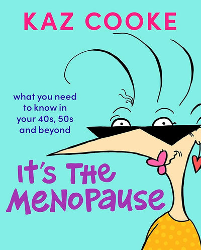 It's The Menopause - 9781760896966 - Kaz Cooke - Penguin Books - The Little Lost Bookshop