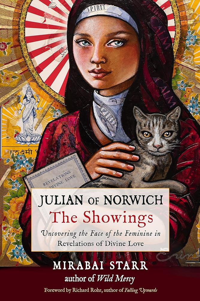 Julian of Norwich: The Showings: Uncovering the Face of the Feminine in Revelations of Divine Love - 9781642970364 - Mirabai Starr, Richard Rohr - Hampton Roads Publishing - The Little Lost Bookshop
