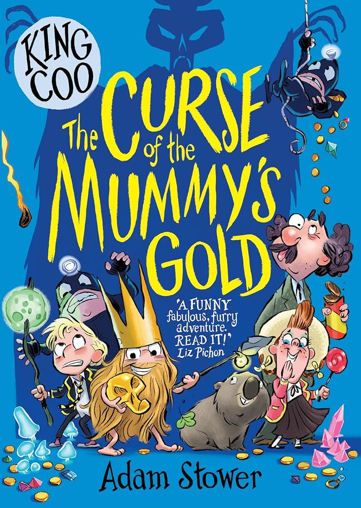 King Coo - The Curse of the Mummy's Gold - 9781788450522 - Adam Stower - David Fickling Books - The Little Lost Bookshop