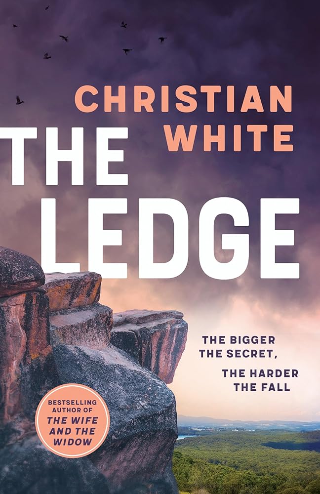 Ledge, the - 9781923022829 - Christian White - Affirm Press - The Little Lost Bookshop