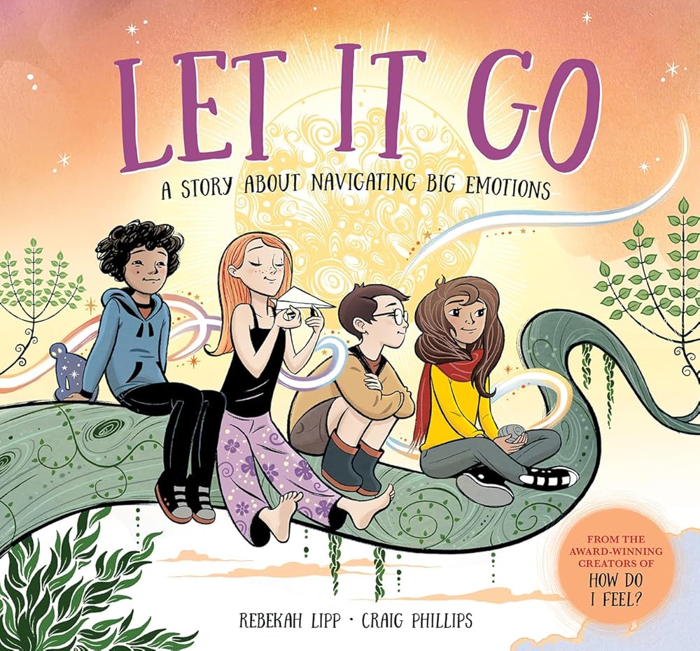 Let it Go: A story about navigating big emotions - 9781761214707 - Rebekah Lipp, Craig Phillips - Hardie Grant Books - The Little Lost Bookshop