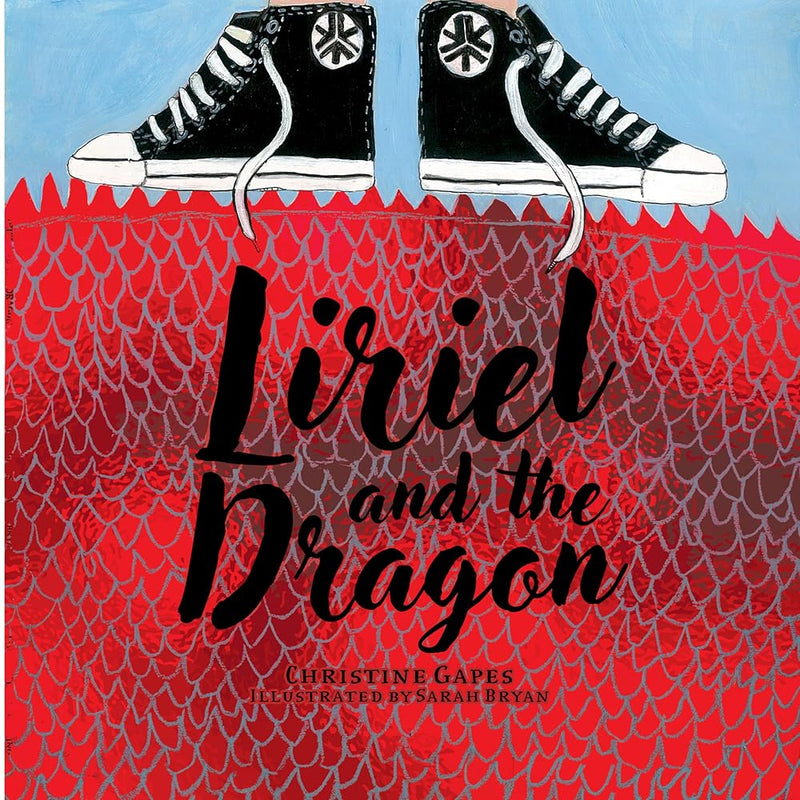 Liriel and the Dragon - 9781923306141 - Christine Gapes, Sarah Bryan - Little Steps Publishing - The Little Lost Bookshop