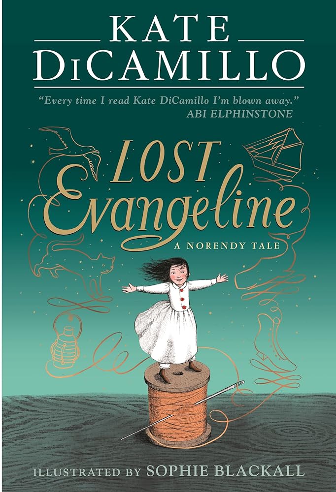 Lost Evangeline: A wise and magical story that celebrates fairytales from the internationally bestselling author of THE TALE OF DESPEREAUX, perfect for ages 8, 9, 10, 11 - 9781529525892 - Kate DiCamillo, Sophie Blackall - Walker Books - The Little Lost Bookshop