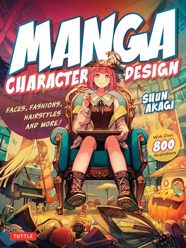 Manga Character Design: Faces, Fashions, Hairstyles and More! (With Over 800 Illustrations) - 9784805318027 - Shun Akagi - Tuttle Publishing - The Little Lost Bookshop