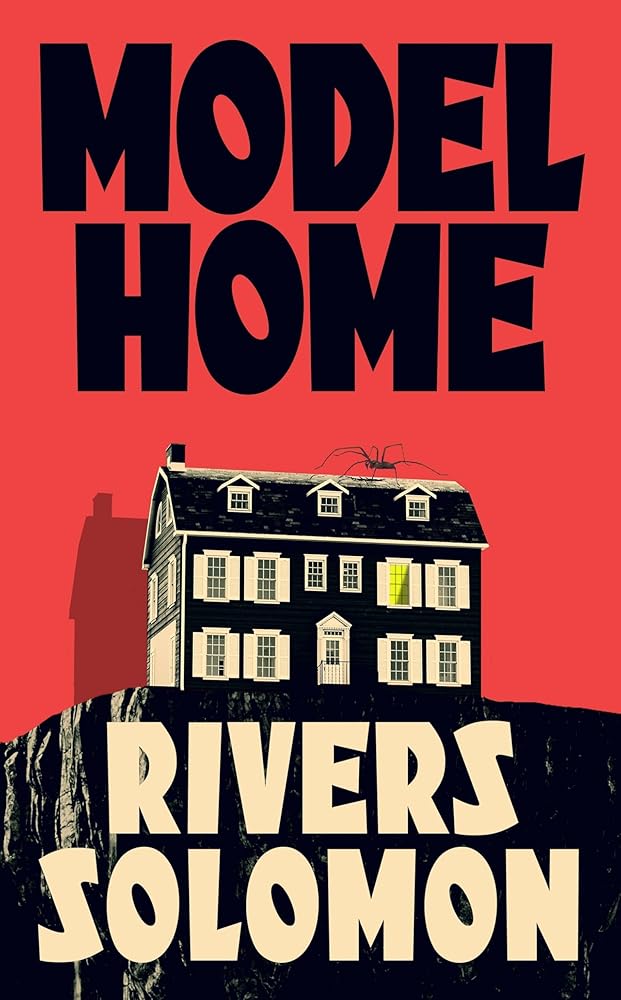 Model Home - 9781529901696 - Rivers Solomon - Merky Books - The Little Lost Bookshop