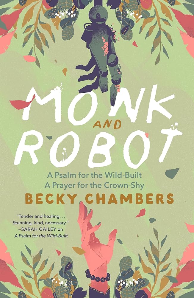 Monk and Robot (Monk & Robot) - 9781250386335 - Becky Chambers - Tor Books - The Little Lost Bookshop