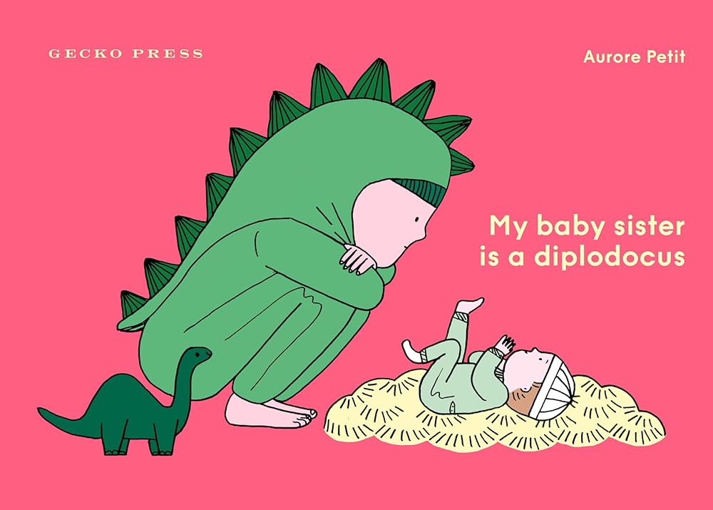 My Baby Sister Is a Diplodocus - 9781776575725 - Aurore Petit - Gecko Press - The Little Lost Bookshop
