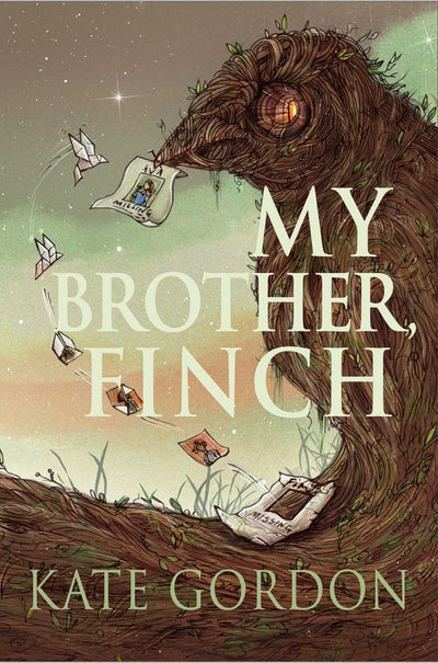 My Brother, Finch - 9780645869347 - Kate Gordon - Riveted Press - The Little Lost Bookshop