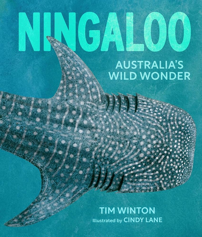 Ningaloo - 9781760995324 - Tim Winton, Cindy Lane - Fremantle Press - The Little Lost Bookshop