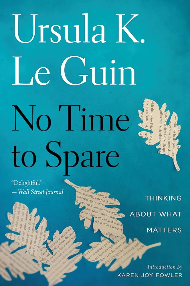 No Time to Spare - 9781328507976 - Ursula Le Guin - Mariner Books - The Little Lost Bookshop