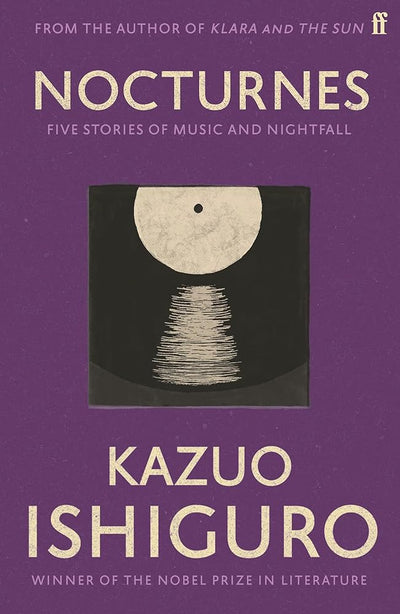 Nocturnes - 9780571245000 - Kazuo - Faber - The Little Lost Bookshop